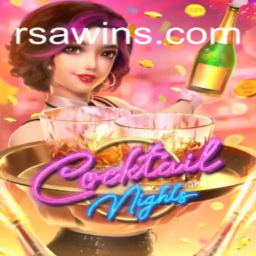 CocktailNights: A Fresh Sensation on RSAWIN.com Platform